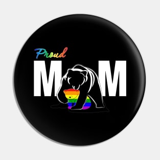 Bear Pround Mom Shirt Funny LGBT Rainbow Gift Pin