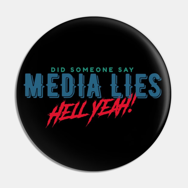 Did Someone Say MEDIA LIES? Hell Yeah! Pin by LeftBrainExpress