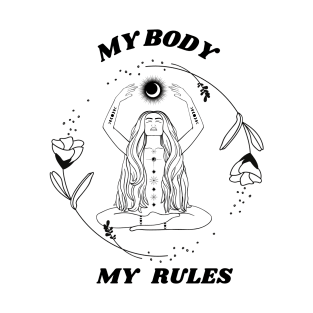 My Body, My Rules T-Shirt