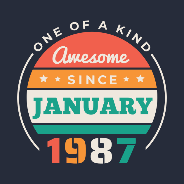 Retro Awesome Since January 1987 Birthday Vintage Bday 1987 by Now Boarding