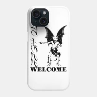 Welcome to Hell Phone Case