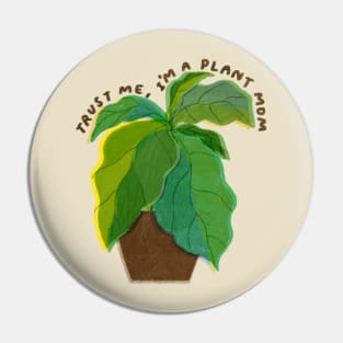 Plant mom Pin