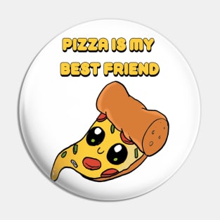 Pizza best friend Pin