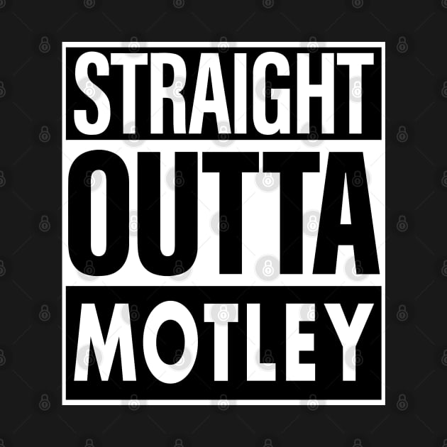 Motley Name Straight Outta Motley by ThanhNga