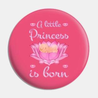 A Little Princess Is Borne Pin