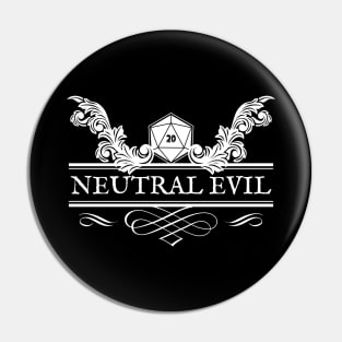 Neutral Evil RPG Alignment for Gamers Pin