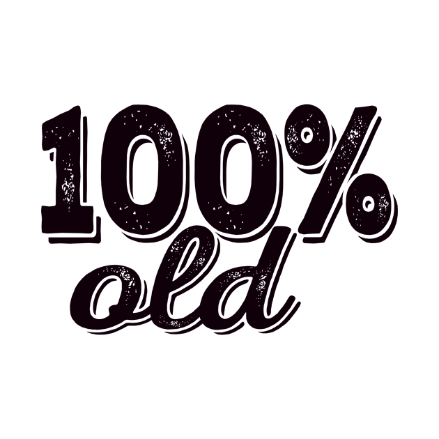 100 % old by shopbudgets