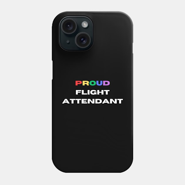 Proud flight attendant Phone Case by Transcendence Tees