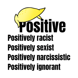 Trump test positive T-Shirt