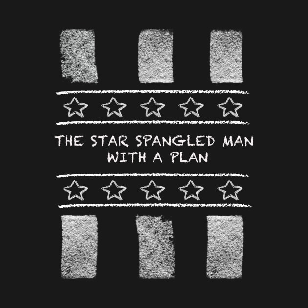 The Star Spangled Man With A Plan by The Blue Sky Lounge