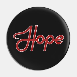 Cool Hope Inspiration T-Shirt Pin