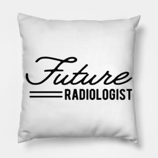 Future Radiologist Pillow