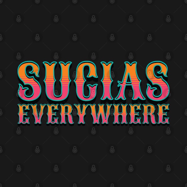 Sucias Everywhere by Swagazon