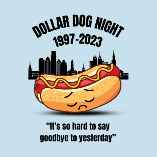 Philadelphia Baseball Dollar Dog Night RIP T-Shirt