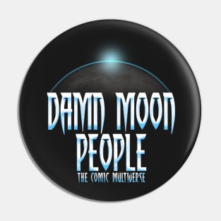 Dam Moon People Pin