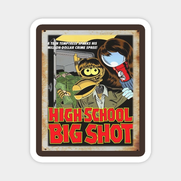 Mystery Science Rusty Barn Sign 3000 - High School Big Shot Magnet by Starbase79