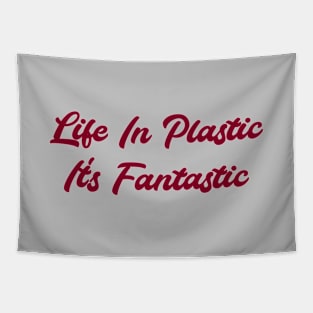 Life in Plastic, burgundy Tapestry