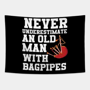 Never Underestimate An Old Man With Bagpipes Tapestry