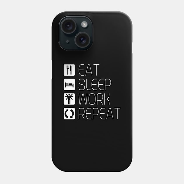 Eat Sleep Work Repeat Phone Case by Stoney09