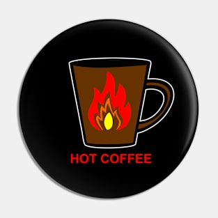 Hot Coffee 01 Pin