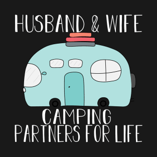 Husband & Wife Comping Partner For Life T-Shirt