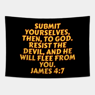 Bible Verse James 4:7 Tapestry