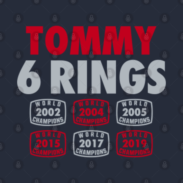 Tommy 6 Rings Tom Brady Championships - New England ...