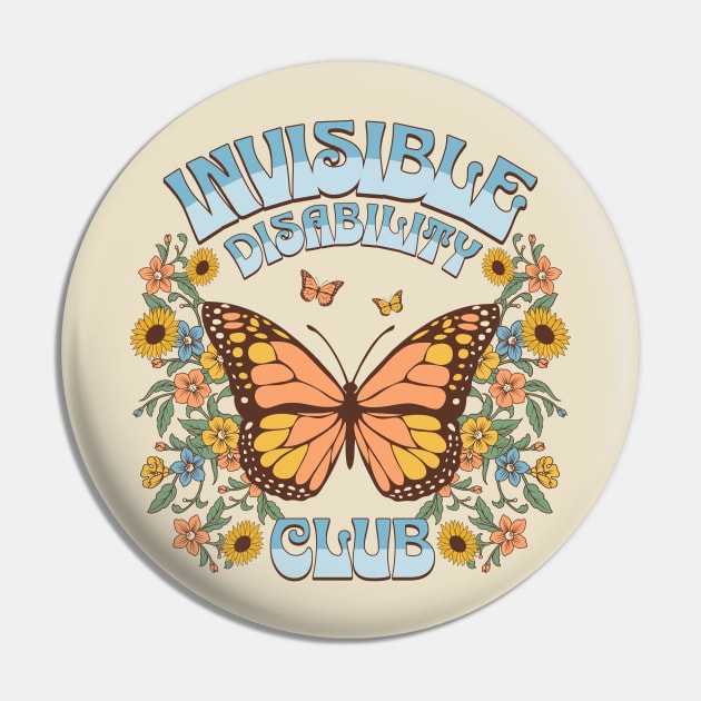 Invisible Disability Club Shirt Funny Hidden Illness Retro Butterfly Pin by PUFFYP