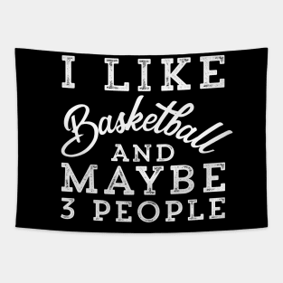 i like basketball and maybe 3 people Tapestry