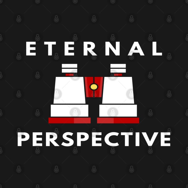 Eternal Perspective by SOCMinistries