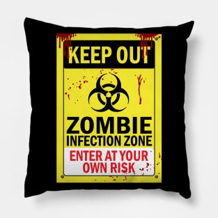 Zombie Infection Zone Keep Out Sign Pillow