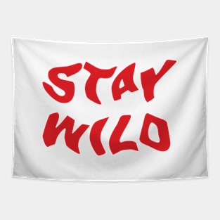 Stay Wild - red print Tapestry