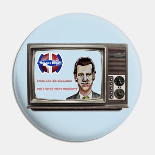 Chris Morris (The Day Today) Pin