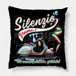 Silenzio, Bruno! Pillow