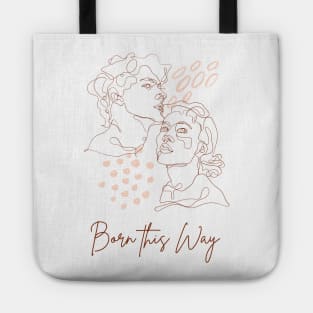 Born this way T-shirt Tote