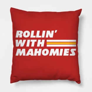 Rollin' with Mahomies Pillow