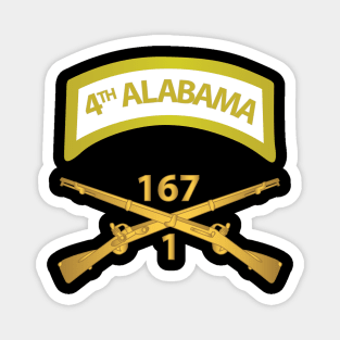 Army - 1st Bn, 167th Infantry - Inf Branch w 4th Alabama Tab X 300 Magnet