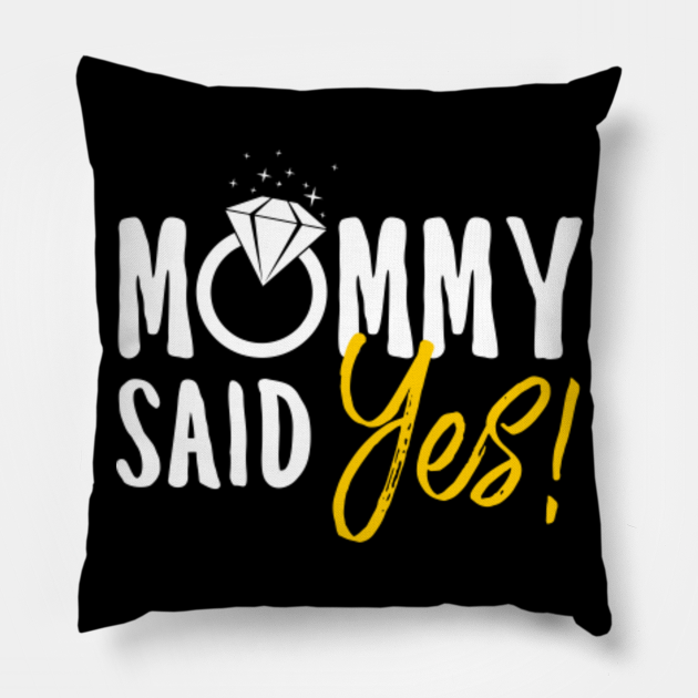 mommy said yes t shirt