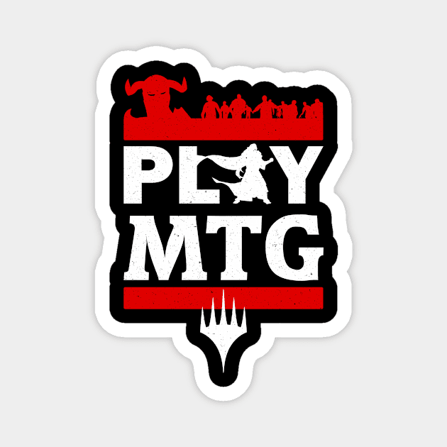 Play Magic White Lettering Magnet by Iron Grit Gaming