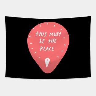 This Must be the Place Tapestry