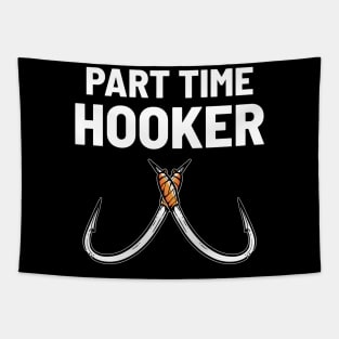 Part Time Hooker - For Hunters Tapestry