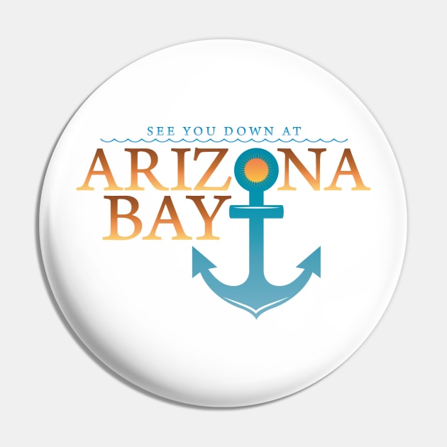 Arizona Bay Pin by Nicklemaster