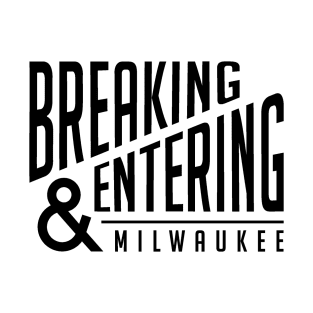 Breaking And Entering - Black Logo T-Shirt