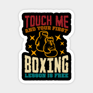 Touch M.e And Your First Boxing Lesson Is Free Magnet