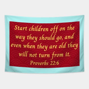 Bible Verse Proverbs 22:6 Tapestry