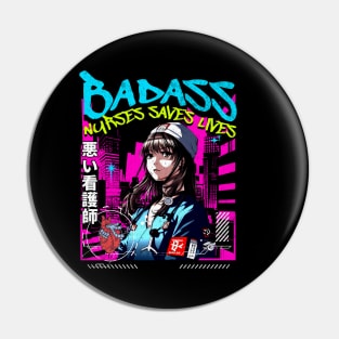 BADASS Nurses Saves Lives Pin