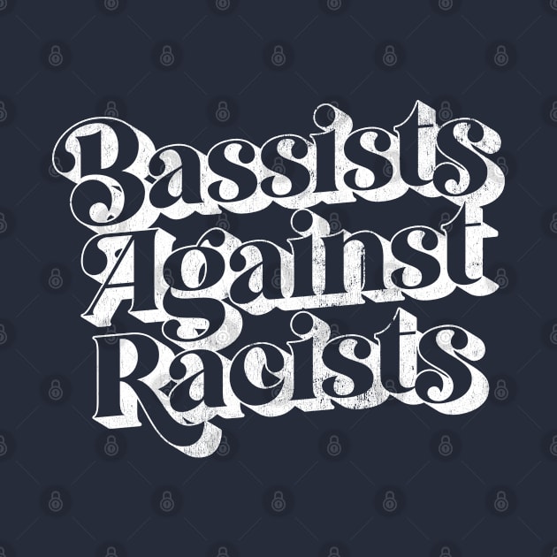 Bassists Against Racists by DankFutura