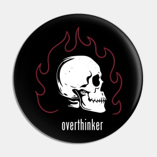 Overthinker Pin