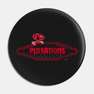 Pulsations Nightclub (featuring Pulsar)! Pin