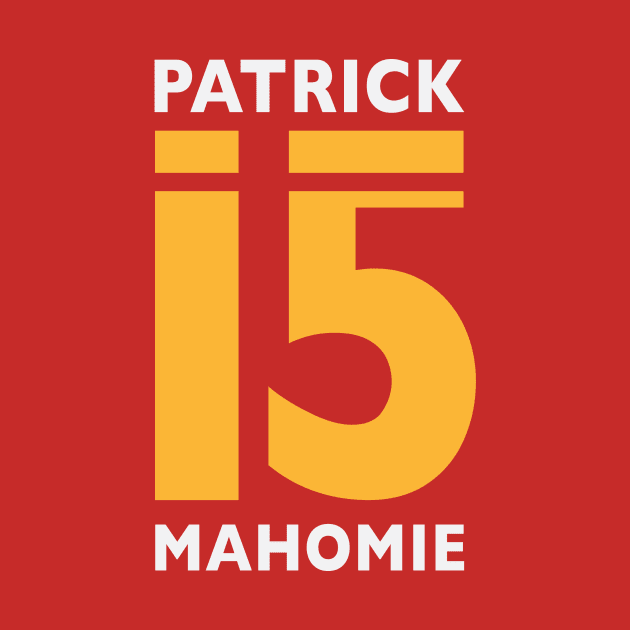 PATRICK IS MAHOMIE kansas city chiefs football by shopflydesign